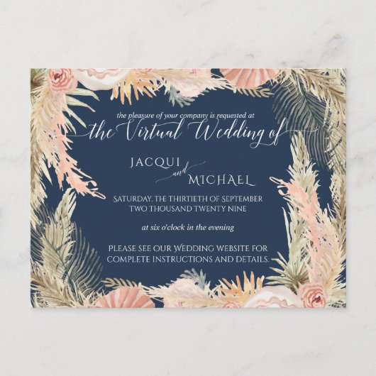 Navy Blush Bohemian Pampas Floral Virtual Wedding Briefkaart (Voorkant)
