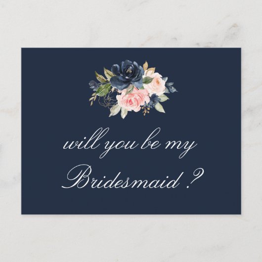 Navy Blush Floral, jij wordt mijn bruidsmeisje kaa Uitnodiging Briefkaart (Voorkant)