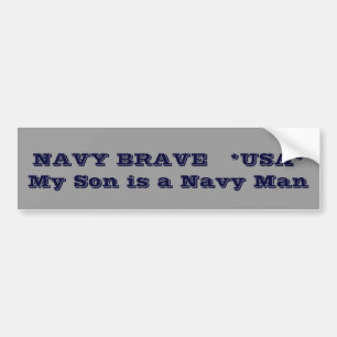 NAVY BRAVE *USA* Mijn zoon is een Man van de Bumpersticker