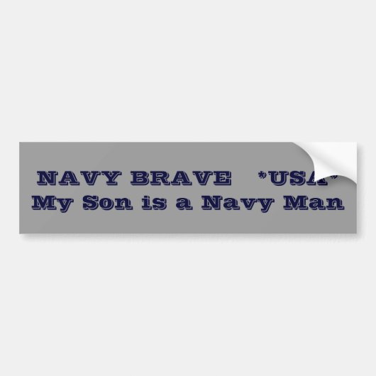 NAVY BRAVE   *USA*     Mijn zoon is een Man van de Bumpersticker (Voorkant)