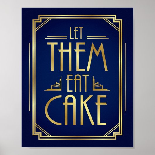 Navy Gold Art Deco LAAT ZE EAT CAKE Print (Voorkant)