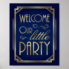 Navy Gold Art Deco WELKOM NAAR ONZE KLEINE PARTIJ Poster
