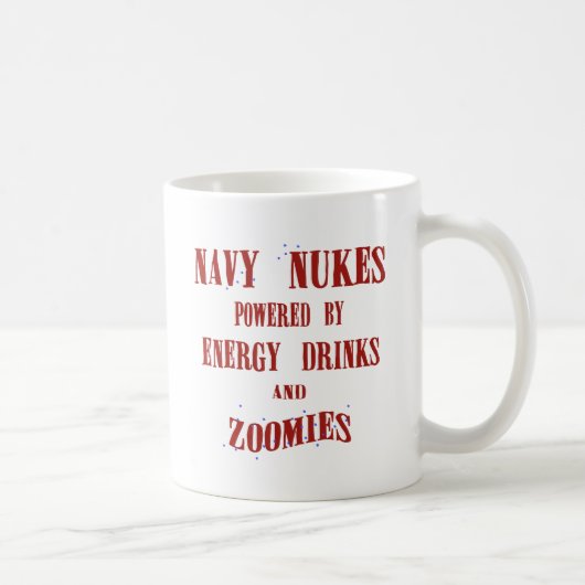 Navy Nukes Powered by Energy Drinken and Zoomies Koffiemok (Rechts)