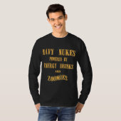 Navy Nukes Powered by Energy Drinken and Zoomies T-shirt (Voorkant volledig)