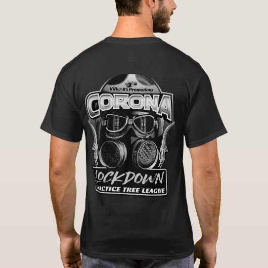 NAWKITAWF CORONA LOCKDOWN T-SHIRT (Achterkant)