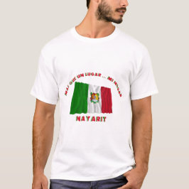 Nayarit - Más Que un Lugar ... Mi Hogar T-shirt