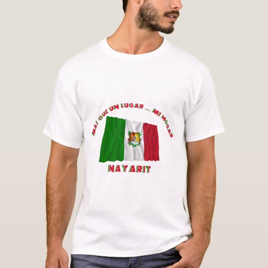 Nayarit - Más Que un Lugar ... Mi Hogar T-shirt (Voorkant)