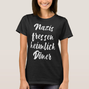 Nazi's eten stiekem donateurs tegen nazi's anti ra t-shirt