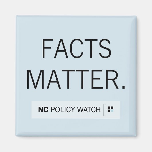 NC Policy Watch: Feiten Matter | Magneet (Voorkant)