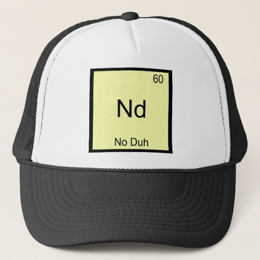 Nd - Natuurlijk Chemie Element Symbool Grappig Trucker Pet (Voorkant)