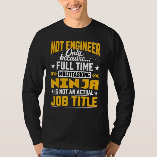 NDT Engineer Functie NDT Technicus T-shirt (Voorkant)