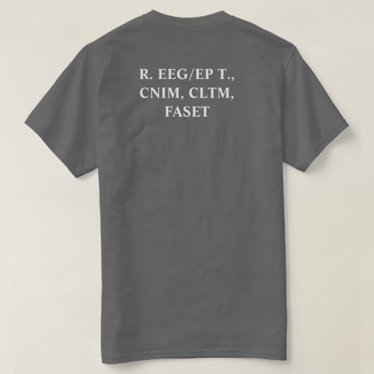 NDT NEEMT HERSENEN R EEG/EP T., CNIM, CLTM, SNELST T-SHIRT (Design achterkant)