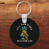 Ne Kill Bad Vibes Bang Good Ones  Sleutelhanger (Voorkant)