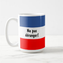 Ne pas déranger (Do Not Disturb) Franse vlag