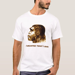 Neanderthaler 'Smarter than I look'-Shirt T-shirt