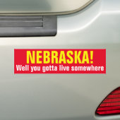 NEBRASKA! Je moet ergens wonen. Bumpersticker (Op auto)