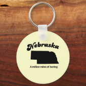 Nebraska Motto - Een miljoen mijl saai Sleutelhanger (Voorkant)
