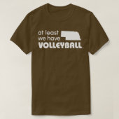 Nebraska tenminste we hebben Volleyball T-shirt (Design voorkant)