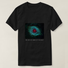 Nebula astronomy Science space quote T-shirt