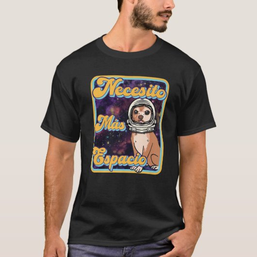 Neccsito Más Espacio - Español - Retro Chihuahua A T-shirt (Voorkant)