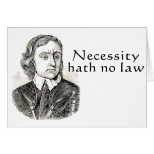 Necessentie Hath No Law