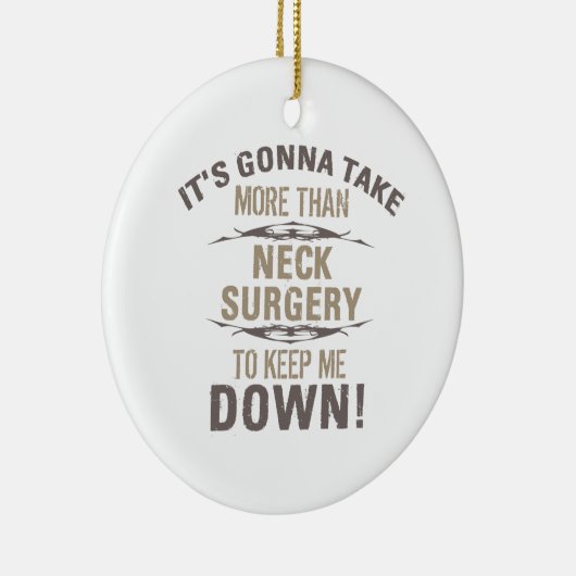 Neck Surgery Humor Keramisch Ornament (Rechts)