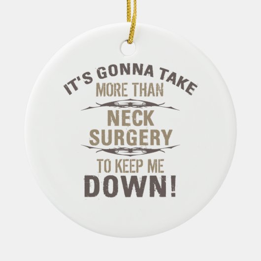 Neck Surgery Humor Keramisch Ornament (Voorkant)