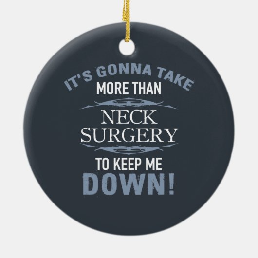 Neck Surgery Humor Keramisch Ornament (Achterkant)