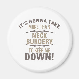 Neck Surgery Humor Magneet