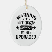 Neck Surgery Humor Upgraded Keramisch Ornament (Rechts)