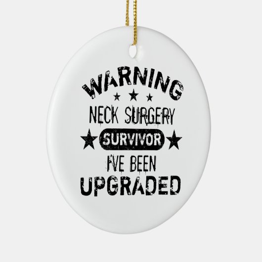 Neck Surgery Humor Upgraded Keramisch Ornament (Rechts)