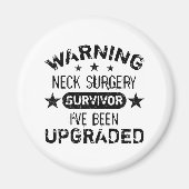 Neck Surgery Humor Upgraded Magneet (Voorkant)