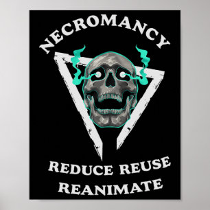 Necromantie Verminderen Hergebruik Reanimeren Grap Poster