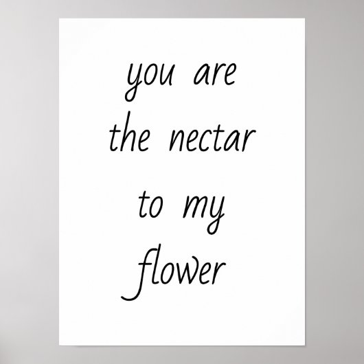 Nectar Voor Mijn Bloem Poster (Voorkant)