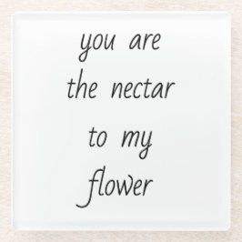 Nectar Voor Mijn Bloemen Glas Onderzetter
