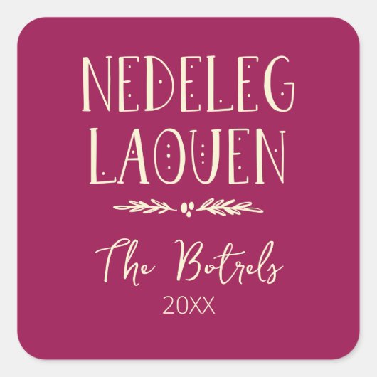 Nedeleg Laouen - Vrolijk kerstfeest in Breton Vierkante Sticker (Voorkant)