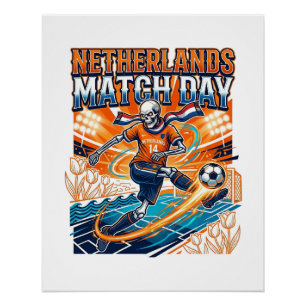 Nederland Wedstrijddag Skelet Aanvaller Naties Hig Perfect Poster