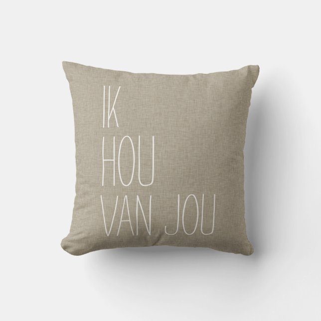 Nederlands I hou van je Ik hou van je Sierkussen (Voorkant)