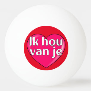 Nederlands - Ik hou van je Pingpongbal