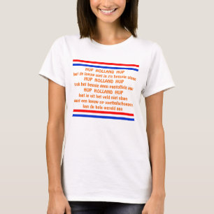Nederlands Oranje voetbalteam Chant Hup Holland Hu T-shirt