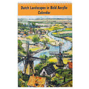 Nederlandse Landschappen in Krachtig Acryl – Kalen Kalender
