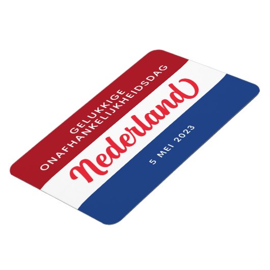 Nederlandse Onafhankelijkheidsdag Magneet (Linkerzijde)