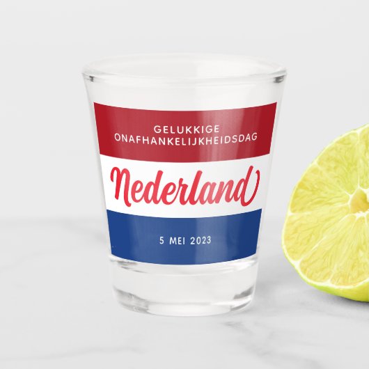 Nederlandse Onafhankelijkheidsdag Shot Glas (Voorkant)