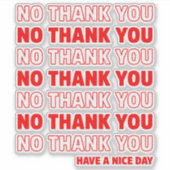 Nee bedankt, een fijne dag sticker (Voorkant)