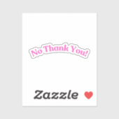 Nee Bedankt | Grappig Roze Sticker (Vel)