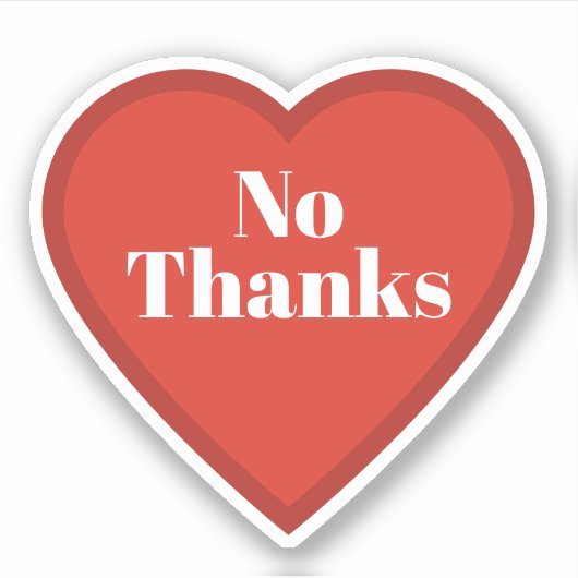 Nee Bedankt Hart Sticker - Herkenbare Stemming Sti (Voorkant)