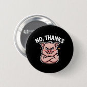 Nee Bedankt Ronde Button 5,7 Cm (Voorkant /achterkant)