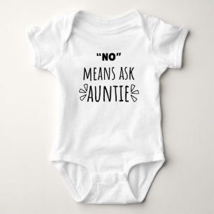 Nee betekent vraag tante Schattig Grappig Baby Tan Romper