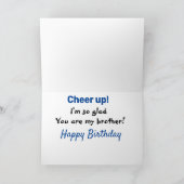 Nee Bro. Brother Weer andere verjaardag Funny Sist Kaart (Binnen)
