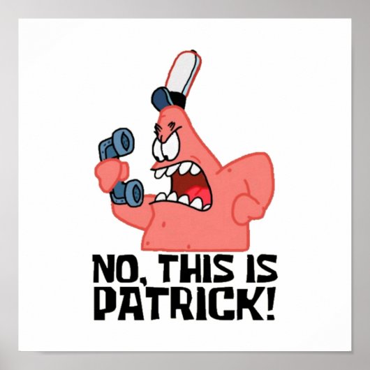 Nee, dit is Patrick Poster (Voorkant)
